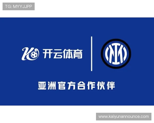 开云中国有限公司官网最新资讯与官方公告全面解析助你了解品牌最新动态